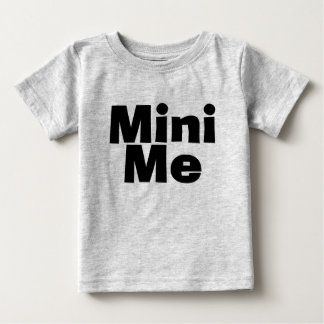 Me/Mini Me Matching Father/Son Mother/Daughter Baby T-Shirt