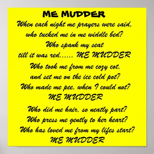 ME MUDDER poem poster