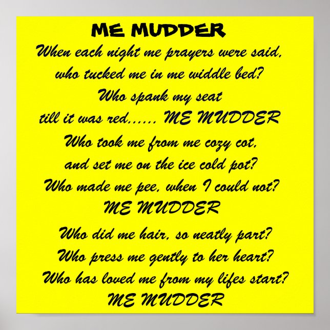 ME MUDDER poem poster (Front)
