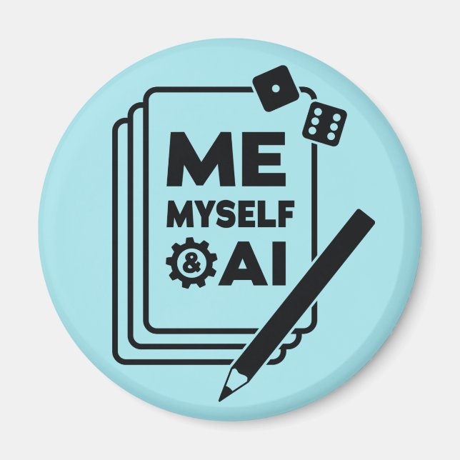 Me, Myself & AI, Black Art Magnet (Front)