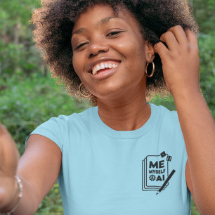 Me, Myself & AI, Black Art Womens Shirt