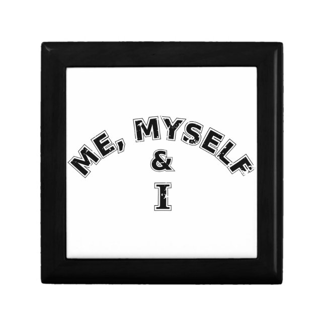 Me Myself And I Typography Keepsake Box (Front)