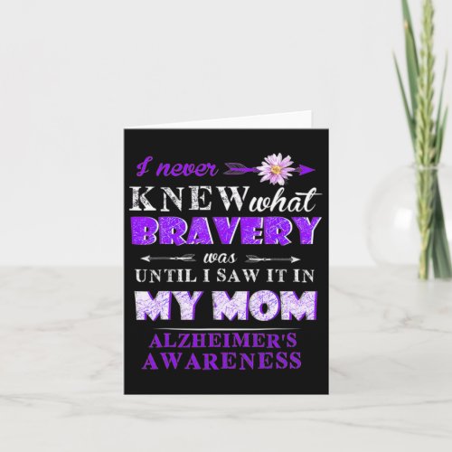 Me Not Until Saw It My Mom Alzheimerheimer Brain A Card