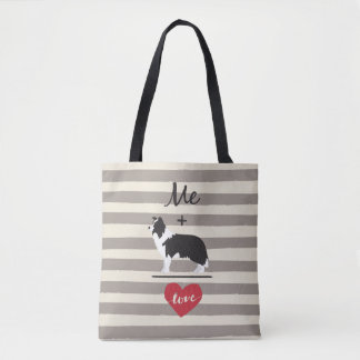 Me plus Border Collie equal Love Cute Tote