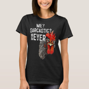 Me Sarcastic Never Chicken Dad Humor Adult T-Shirt