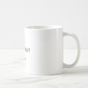 Me? Sarcastic? Never. Coffee Mug
