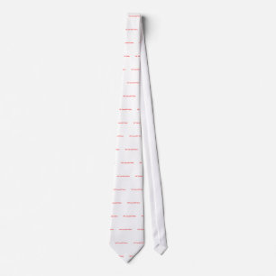 Me? Sarcastic? Never Neck Tie