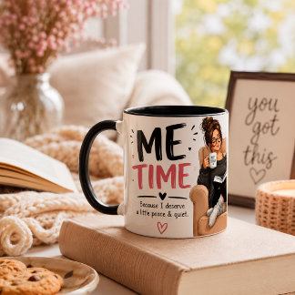 Me Time Coffee Mug, Funny Self Care Gift for Women Mug