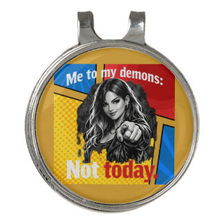 Me to My Demons – Not Today – Motivational / Funny Golf Hat Clip