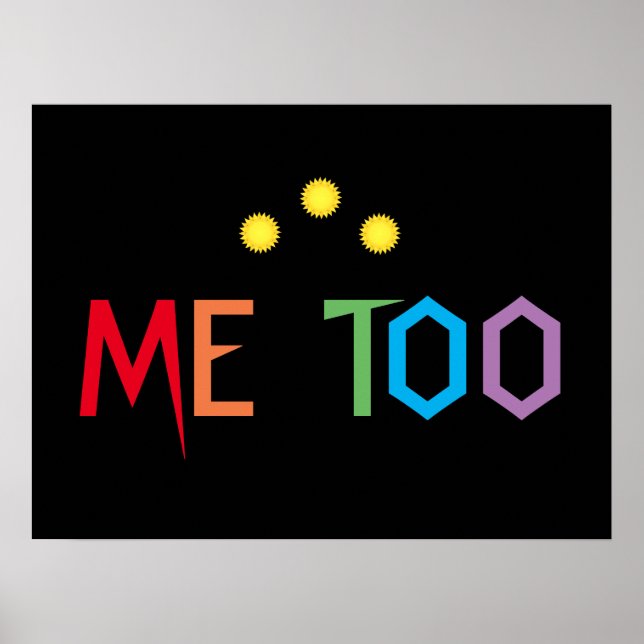 ME TOO Colorful Rainbow Poster (Front)