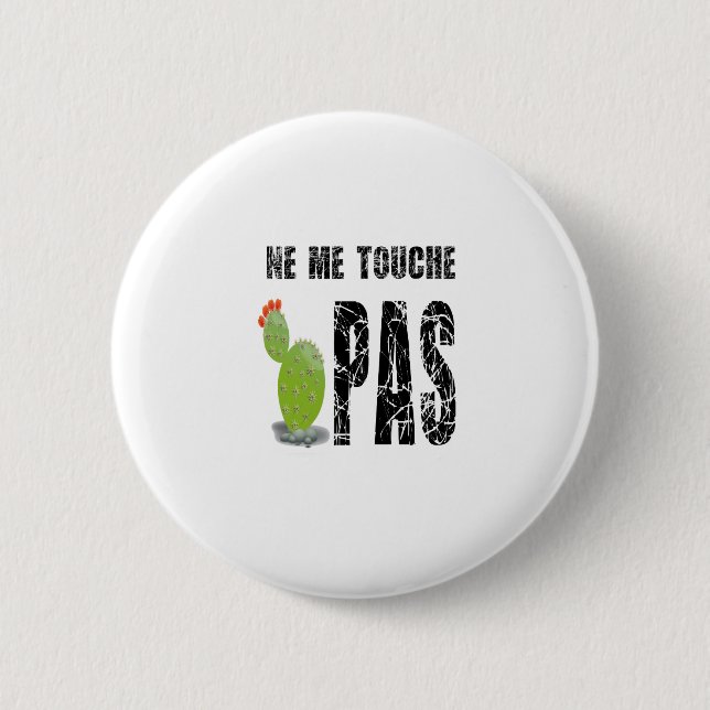 -me-touch-not button (Front)