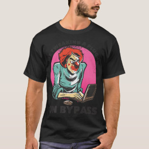 Me Tweaking A Plug-in On Bypassfunny Music Produce T-Shirt