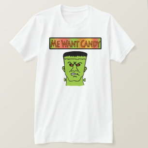 Me Want Candy T-Shirt