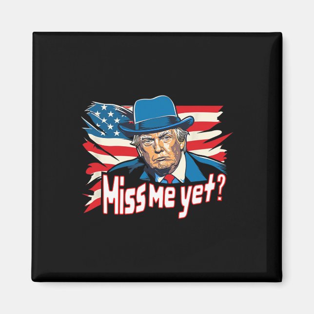 Me Yet Funny Trump 2024 1  Magnet (Front)