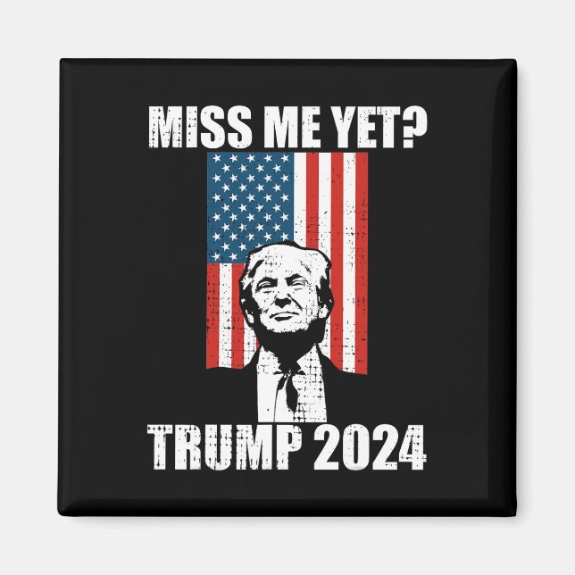 Me Yet Funny Trump 2024  Magnet (Front)