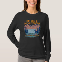 Me You And The Outdoors Hiking Adirondack Mountain T-Shirt