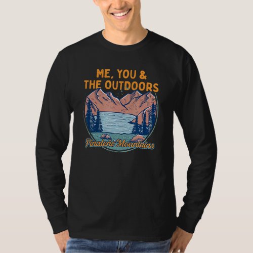 Me You And The Outdoors Hiking Pinaleno Mountains  T_Shirt