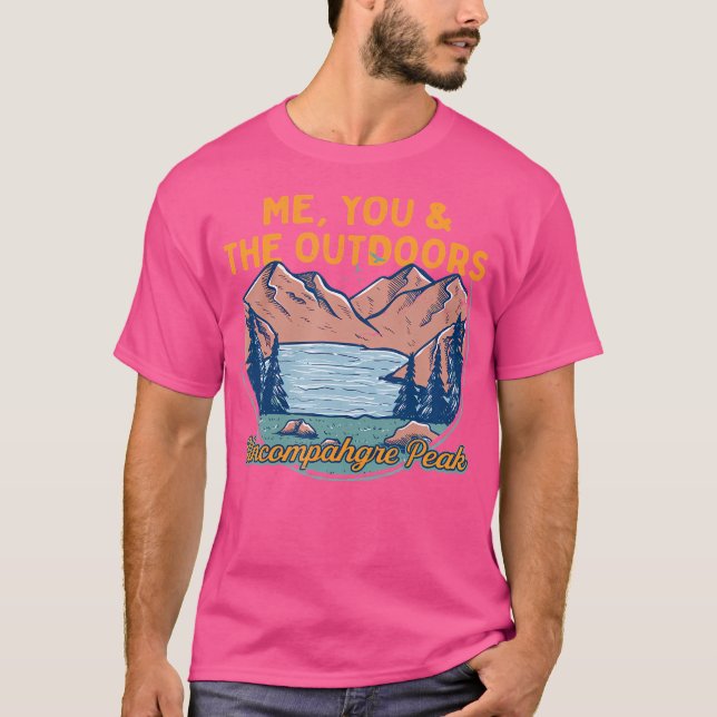 Me You And The Outdoors Hiking Uncompahgre Peak Hi T-Shirt (Front)