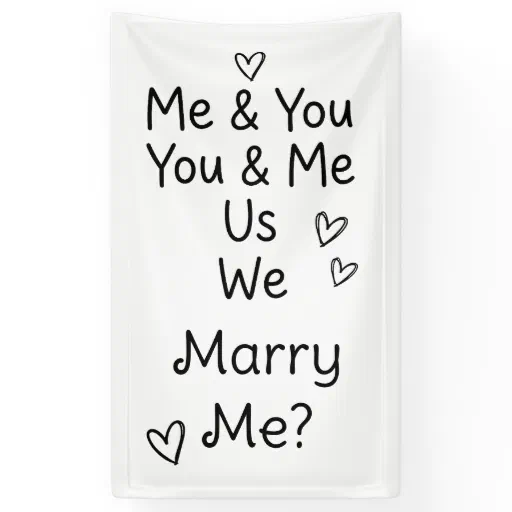 Me &amp; You, You &amp; Me, Us, We, Marry Me? Banner