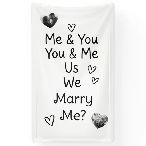 Me &amp; You, You &amp; Me, Us, We, Marry Me? Photo Banner