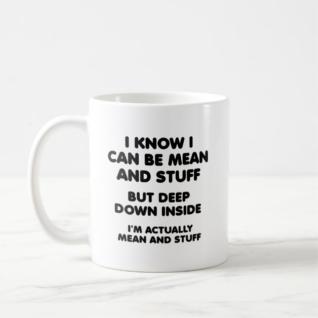 Mean and Stuff Funny Mug (Left)