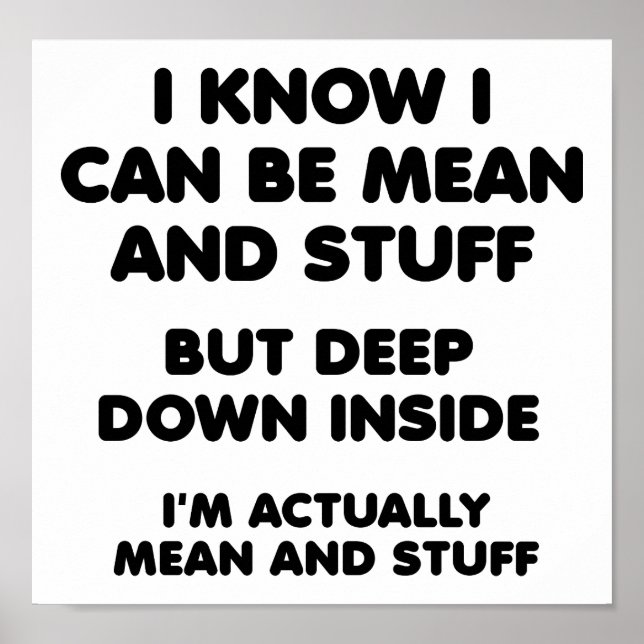 Mean and Stuff Funny Poster (Front)