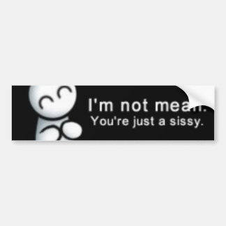 Mean Bumper Sticker
