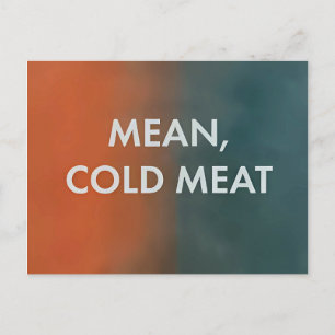 Mean, Cold Meat - Only Murders in The Building Postcard