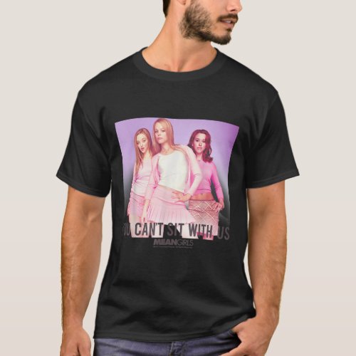 Mean Girls You Cant Sit With Us Plastic Group  T_Shirt