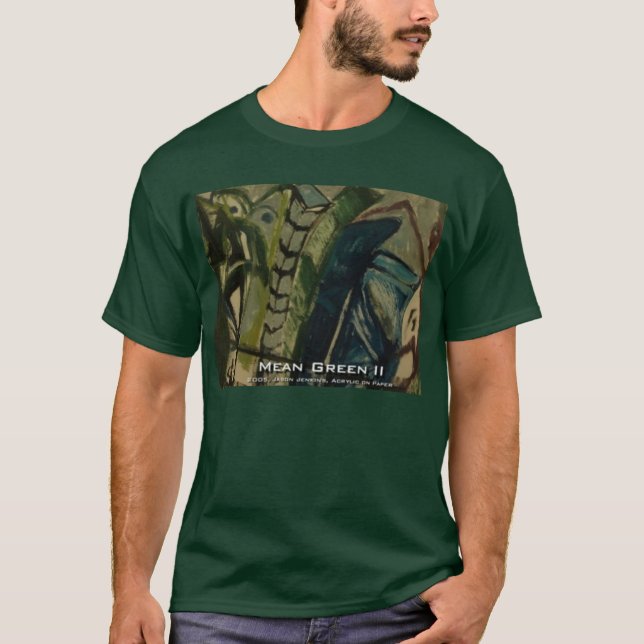 MEAN GREEN II T-Shirt (Front)