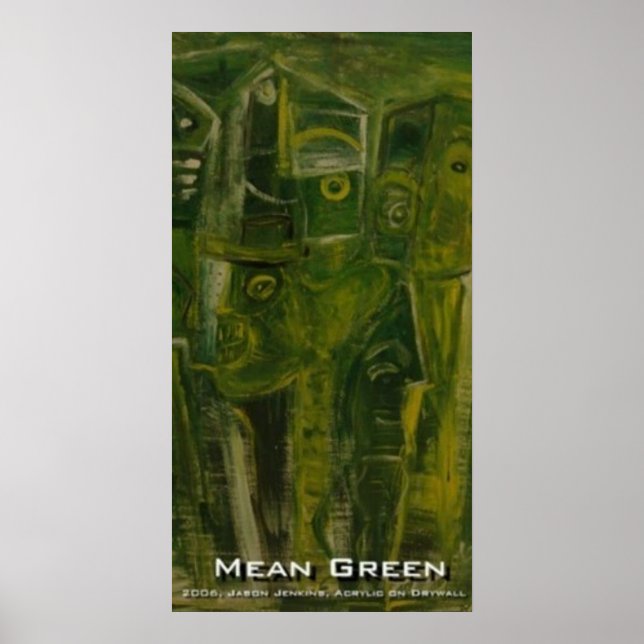 MEAN GREEN POSTER (Front)