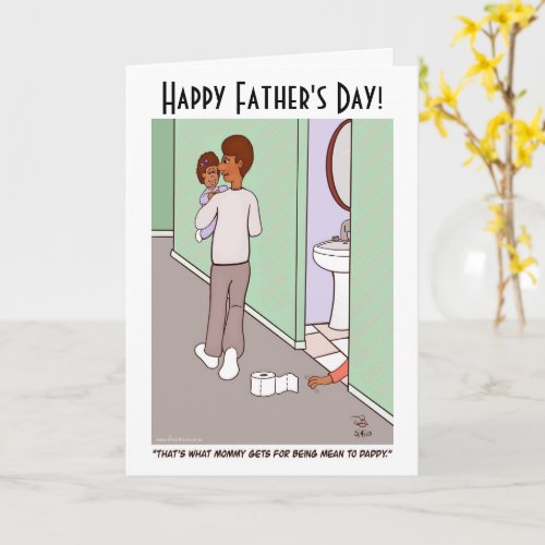 Mean Mommy Fathers Day Greeting Card