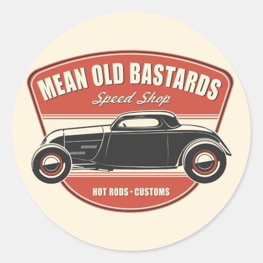 Mean Old Bastards Coupe Classic Round Sticker 