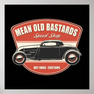 bastards coupe mean poster old son dog