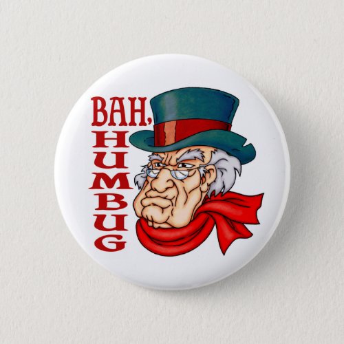 Mean Old Scrooge Button