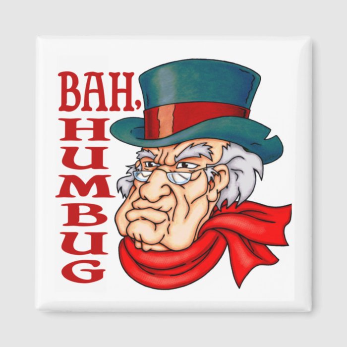 Mean Old Scrooge Fridge Magnet