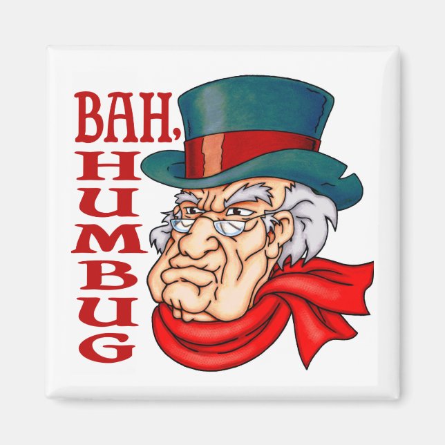 Mean Old Scrooge Magnet (Front)
