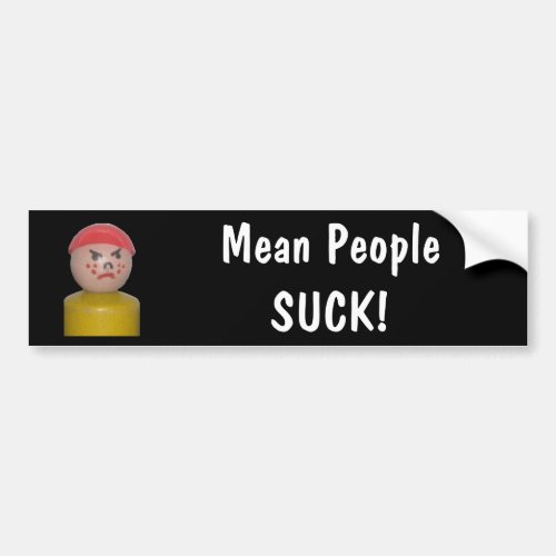 Mean People Suck Bumper Sticker