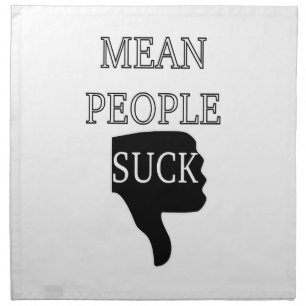 Mean People Suck Cloth Napkin