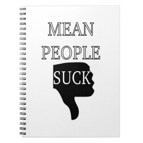 Mean People Suck Notebook