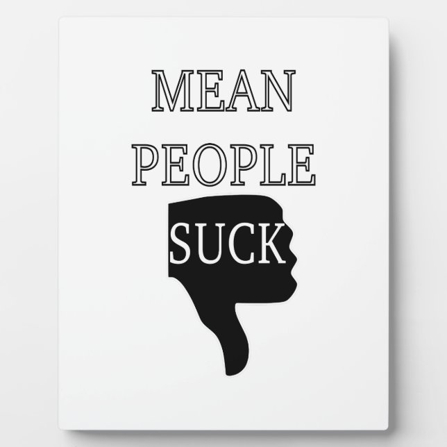 Mean People Suck Plaque (Front)