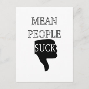 Mean People Suck Postcard