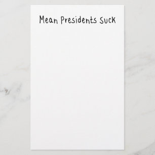 Mean Presidents Suck Stationery