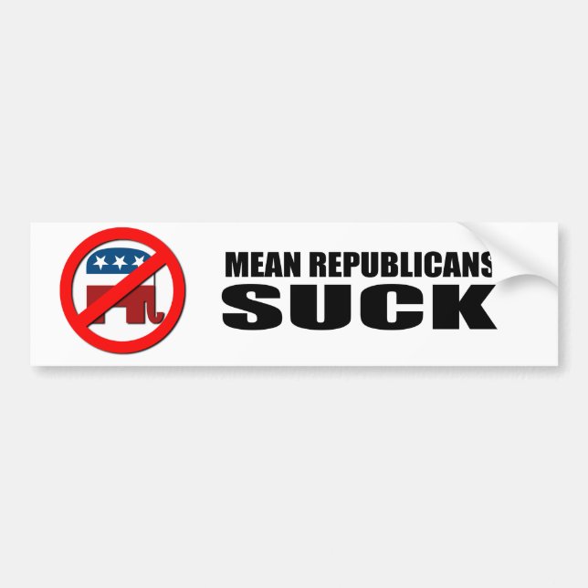 Mean Republicans Suck Bumper Sticker (Front)