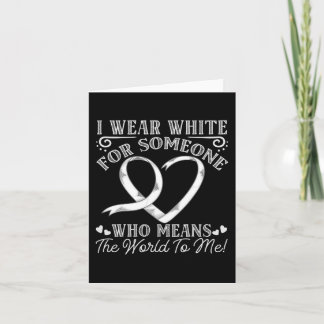 Mean The World To Me Awareness Lung Cancer  Card