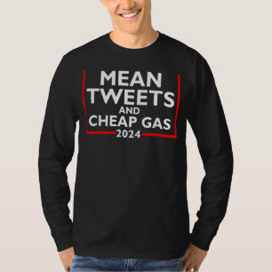 Mean Tweets And Cheap G As 2024 P Ro Tr Ump T-Shirt