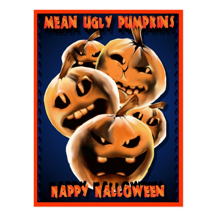 Mean Ugly Pumpkins  Postcard