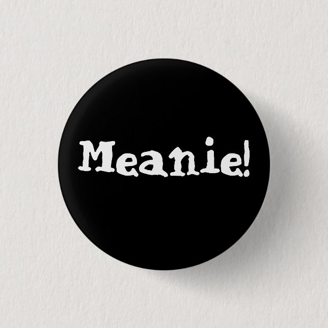 Meanie Button! Button (Front)