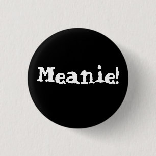 Meanie Button! Button