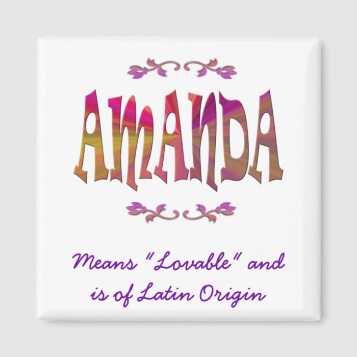 Meaning of Amanda Magnet